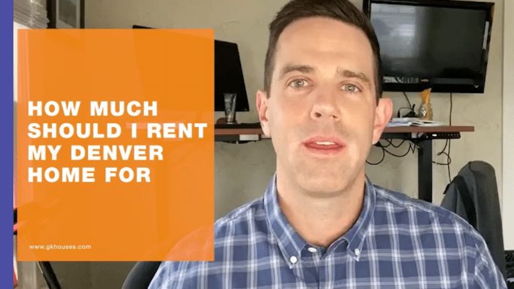 How Much Should I Rent My Denver Home For?